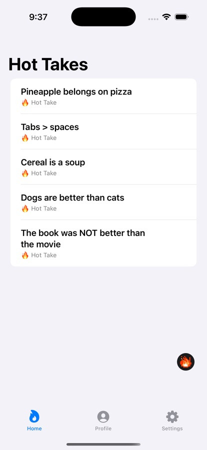The Hot Takes flame pill floating over a prototype app